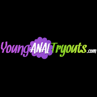Young Anal Tryouts