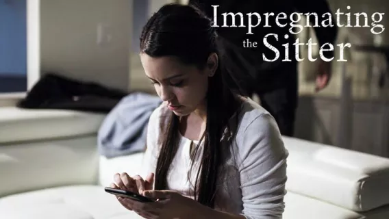 Impregnating The Sitter ※ Alina Lopez, Dick Chibbles ※ Pure Taboo