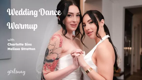 Wedding Dance Warmup ※ Melissa Stratton, Charlotte Sins ※ Girlsway