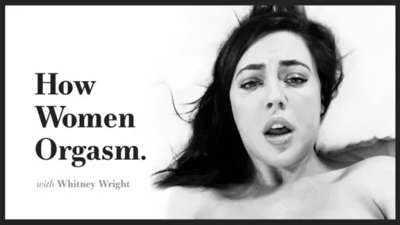 How Women Orgasm - Whitney Wright ※ Whitney Wright ※ Adult Time Pilots